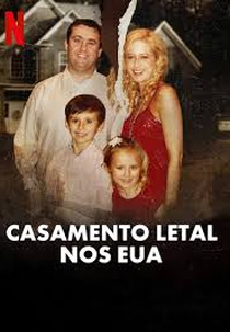 Casamento Letal nos EUA (A Deadly American Marriage)