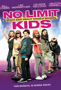 No Limit Kids: Much Ado About Middle School - Poster / Capa / Cartaz - Oficial 1