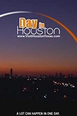 One Day in Houston (One Day in Houston)