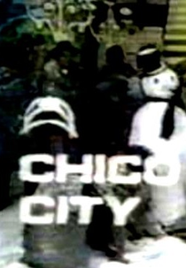 Chico City (3ª Temporada) (Chico City (3ª Temporada))