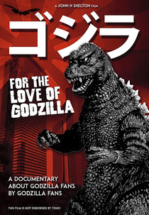 For the Love of Godzilla (For the Love of Godzilla)