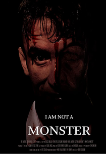 I Am Not a Monster (I Am Not a Monster)
