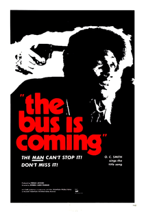 The Bus Is Coming - Poster / Capa / Cartaz - Oficial 1