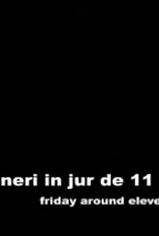 Poster 1 de Curta Friday Around Eleven (2006)