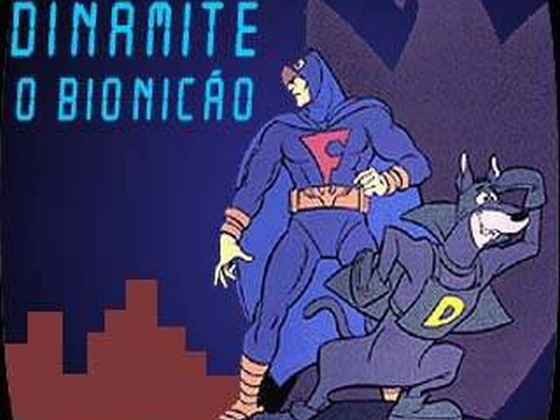 Foto 1 de Dinamite, o Bionicão