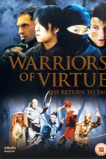 Guerreiros da virtude: O Regresso a Tao (Warriors of Virtue: The Return to Tao)