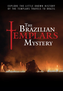Mistério de Templários Brasileiros (The Brazilian Templars Mystery)