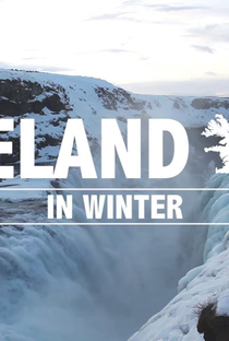 Iceland in Winter - Poster / Capa / Cartaz - Oficial 1