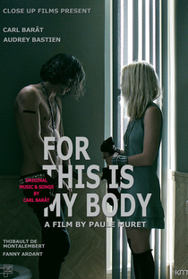 For This Is My Body - Poster / Capa / Cartaz - Oficial 1