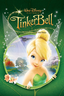 Tinker Bell: Uma Aventura no Mundo das Fadas - Poster / Capa / Cartaz - Oficial 3
