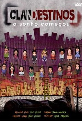 Poster 1 de Série Clandestinos – O Sonho Começou (2010)