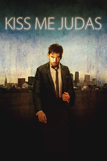 Kiss Me Judas (Kiss Me Judas)