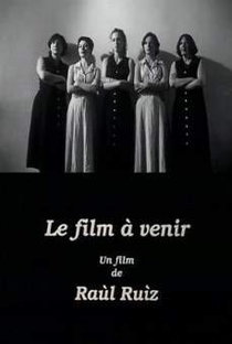 Le film à venir - Poster / Capa / Cartaz - Oficial 1