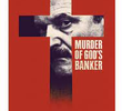Murder of God's Banker