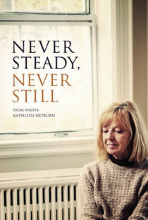 Never Steady, Never Still - Poster / Capa / Cartaz - Oficial 3
