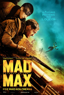 Mad Max‬: Estrada da Fúria - Poster / Capa / Cartaz - Oficial 6