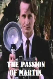 The Passion of Martin - Poster / Capa / Cartaz - Oficial 1