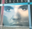 Gazebo: I Like Chopin