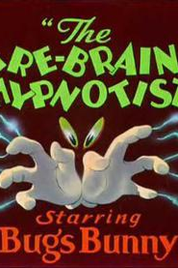Poster de Curta The Hare-Brained Hypnotist (1942)
