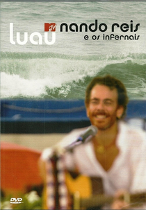 Nando Reis e Os Infernais - Luau MTV (Nando Reis e Os Infernais - Luau MTV)