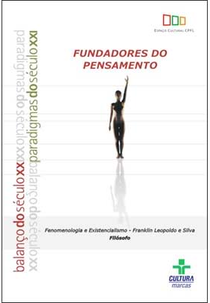 Freud e a Psicanálise: Fundadores do Pensamento no Século XX (Freud e a Psicanálise)