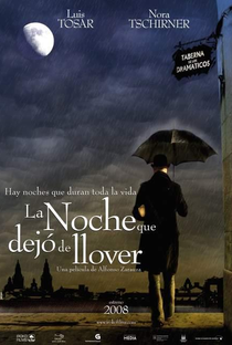 La Noche Que Dejó de Llover - Poster / Capa / Cartaz - Oficial 3