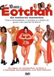 É o Tchan... 10 anos (É o Tchan... 10 anos)