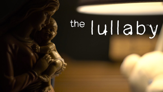 Trailer: The Lullaby (Extended Cut) | Short Horror Film