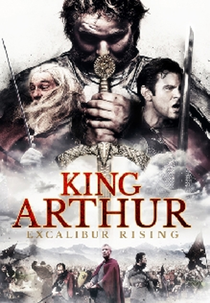 Rei Arthur: A Volta da Excalibur (King Arthur: Excalibur Rising)