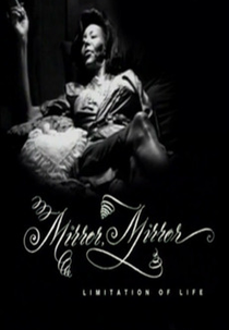 Mirror, Mirror (Mirror, Mirror: Limitation of Life)