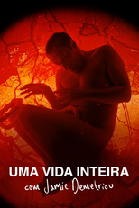 Uma Vida Inteira com Jamie Demetriou (A Whole Lifetime with Jamie Demetriou)