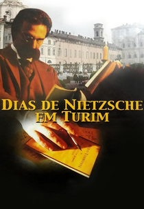 Dias de Nietzsche em Turim (Dias de Nietzsche em Turim)