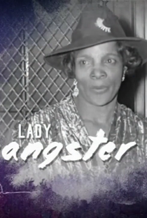 Celebrity Crime Files: Lady Gangster - Poster / Capa / Cartaz - Oficial 1