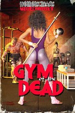 Gym of The Dead (Gym of The Dead)