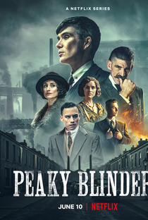 Peaky Blinders: Sangue, Apostas e Navalhas (6ª Temporada) - Poster / Capa / Cartaz - Oficial 6