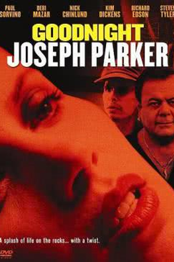 Poster de Filme Goodnight, Joseph Parker (2004)