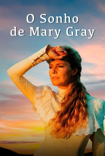 O Sonho de Mary Gray - Poster / Capa / Cartaz - Oficial 1