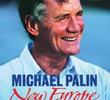 Michael Palin pela nova Europa 