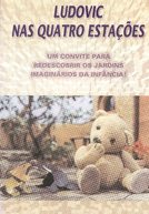 Ludovic nas Quatro Estações