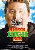 Super High Me (Super High Me)