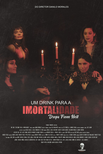 Um Drink para a Imortalidade - Poster / Capa / Cartaz - Oficial 1