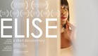 Elise: a short documentary