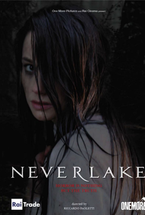 Neverlake - Poster / Capa / Cartaz - Oficial 2