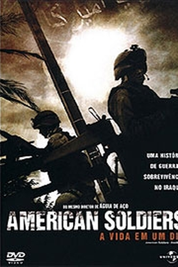  de Filme American Soldiers - A Vida em um Dia (2005)