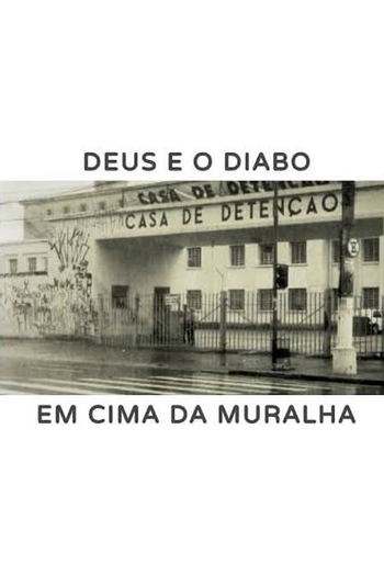  de Filme Deus e o Diabo em Cima da Muralha (2006)