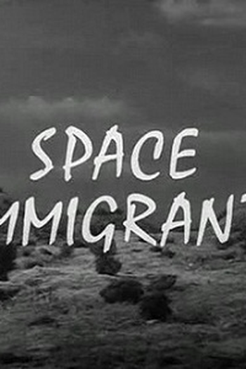 Poster de Episódio Space Immigrants (1962)