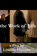 The Work of Life (The Work of Life)