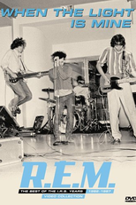 R.E.M. When the Light Is Mine: The Best of the I.R.S. Years 1982-1987 (R.E.M. When the Light Is Mine: The Best of the I.R.S. Years 1982-1987)