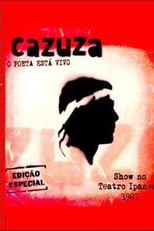 Cazuza - O poeta está vivo (Cazuza ao vivo no Teatro Ipanema)