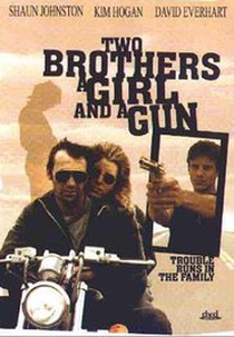 Dois Irmãos, uma Garota e um Revólver (Two Brothers, a Girl and a Gun)
